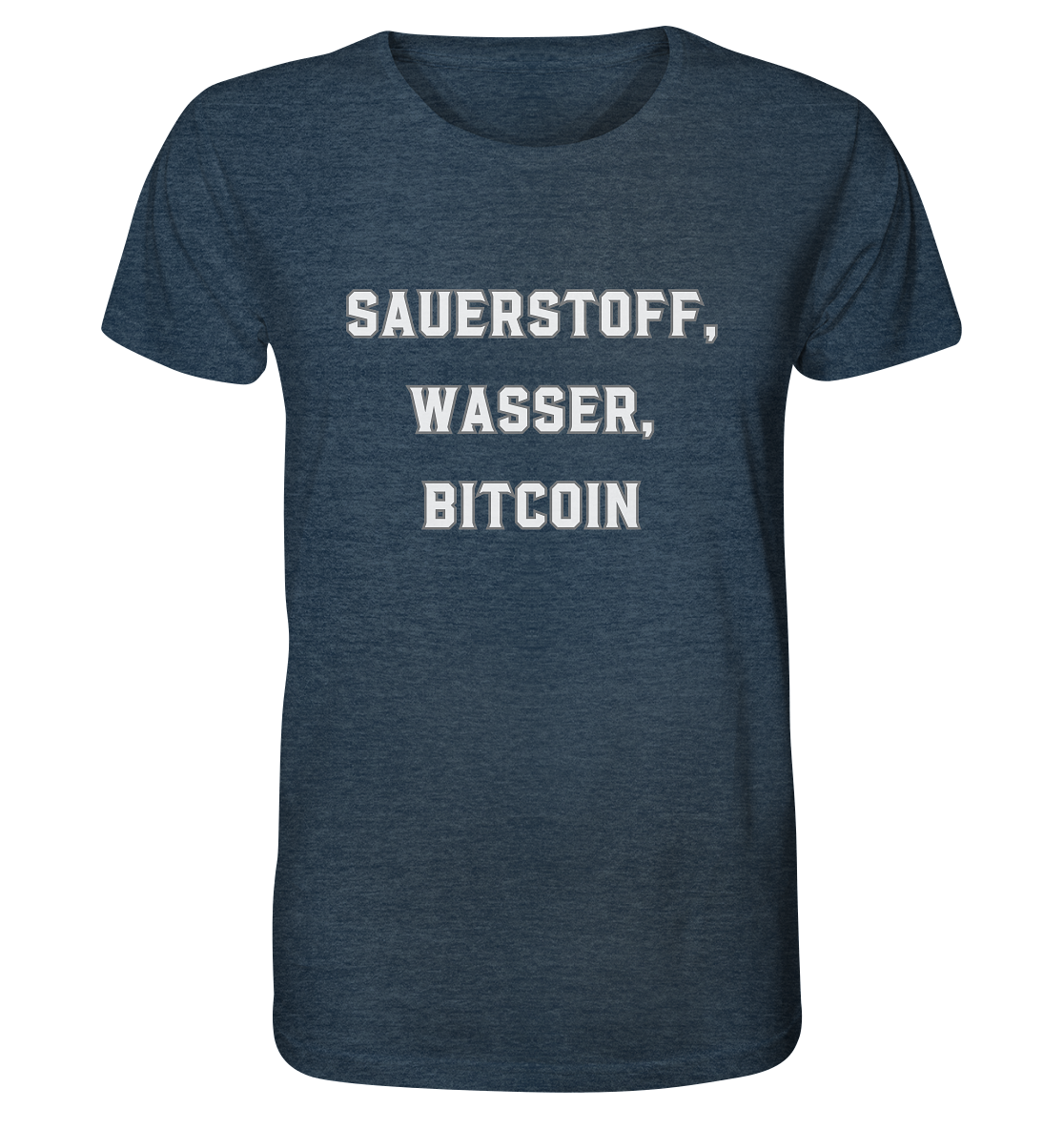 Sauerstoff, Wasser, Bitcoin - Organic Shirt (meliert)