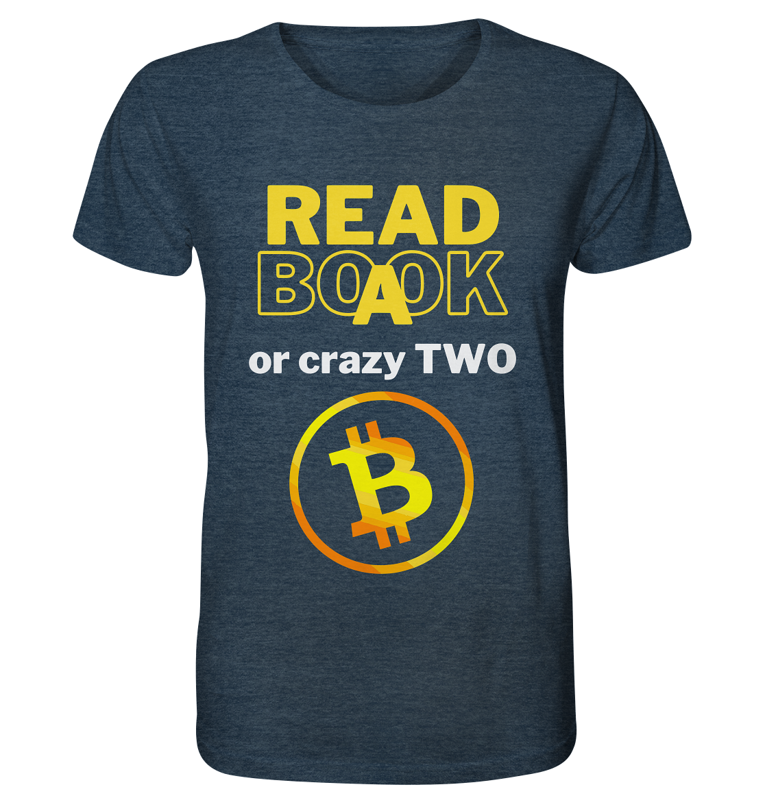 READ A BOOK or CRAZY TWO - Variante "Book" im Hintergrund - Organic Shirt (meliert)