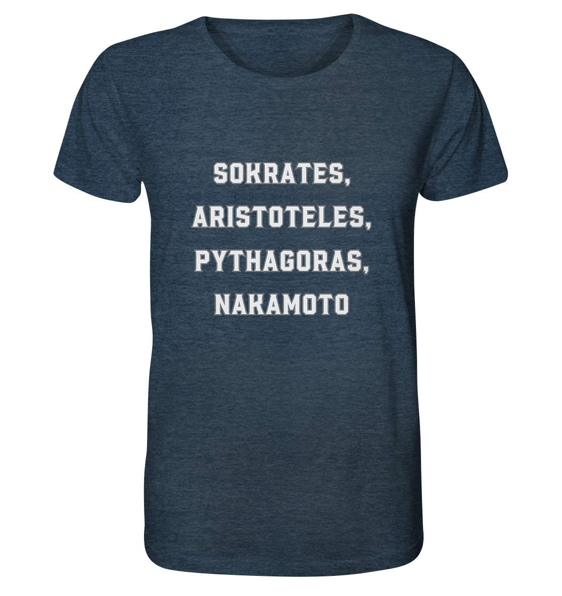 SOKRATES, ARISTOTELES, PHYTHAGORAS, NAKAMOTO  - Organic Shirt (meliert)