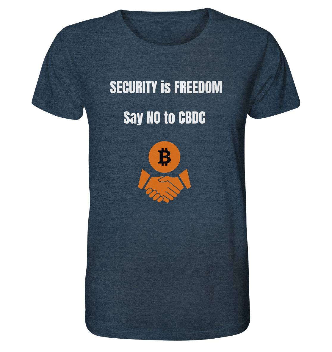 SECURITY is FREEDOM - say NO to CBDC  - Organic Shirt (meliert)