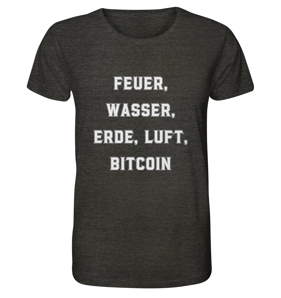 FEUER, WASSER, ERDE, LUFT, BITCOIN - Organic Shirt (meliert)