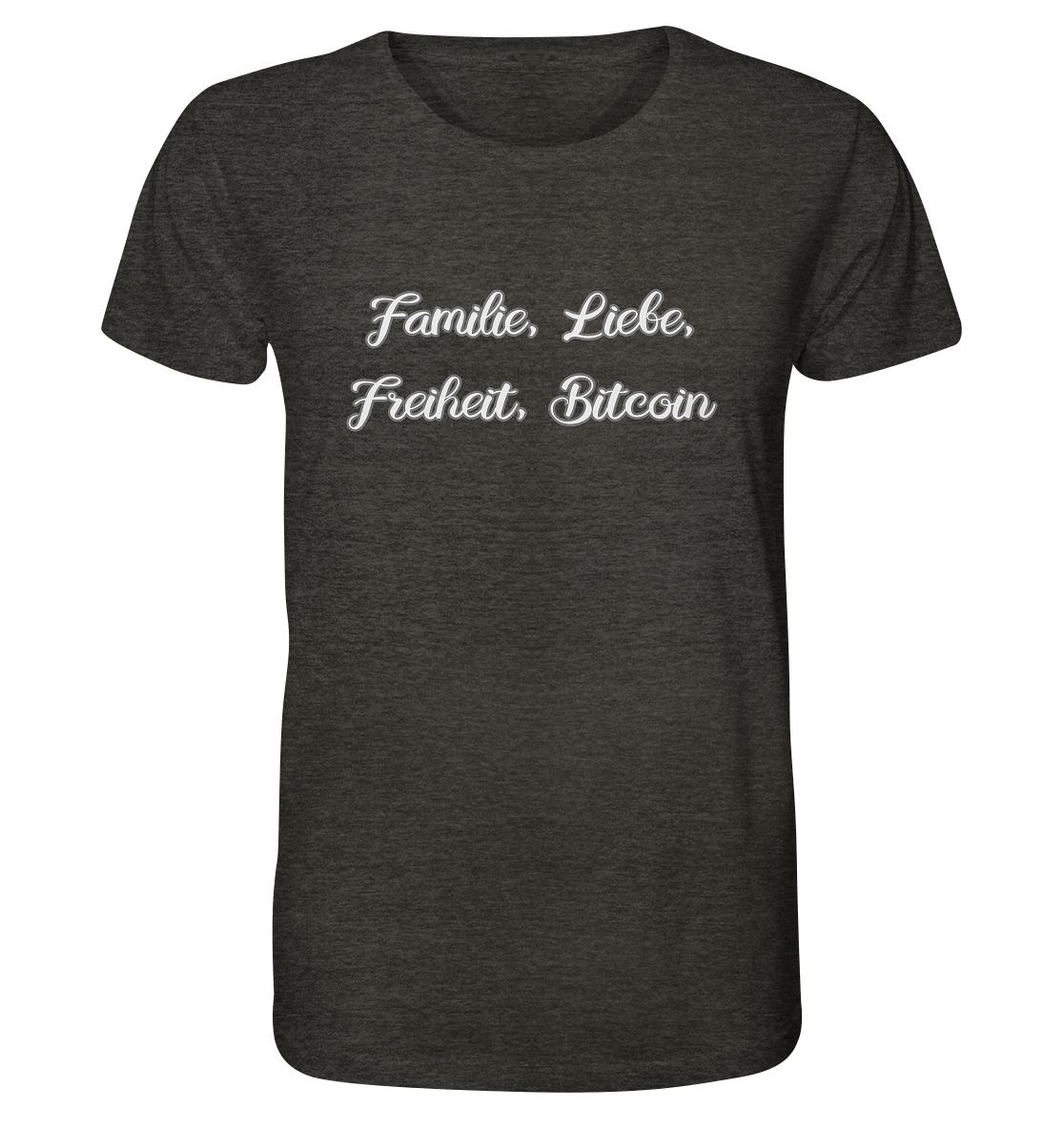 Familie, Liebe, Freiheit, Bitcoin - Organic Shirt (meliert)