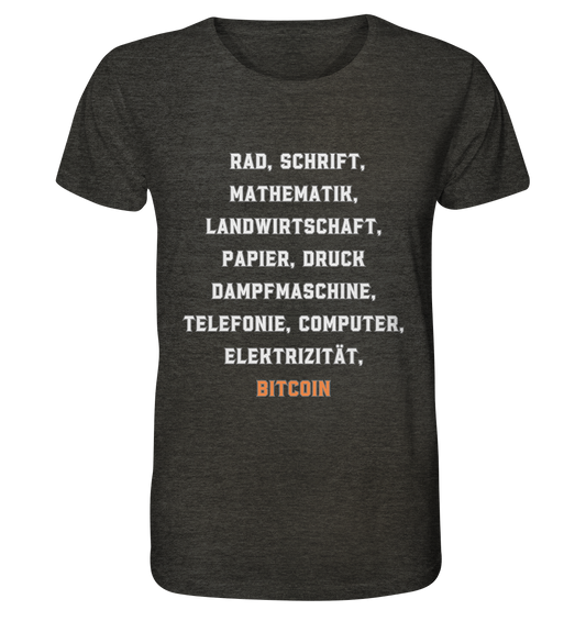 Erfindungen vom Rad bis zu BITCOIN - Organic Shirt (meliert)