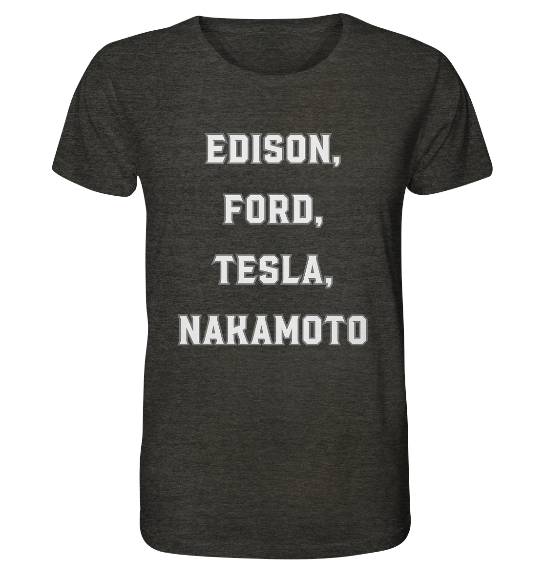 Erfinder: EDISON, FORD, TESLA, NAKAMOTO - Organic Shirt (meliert)