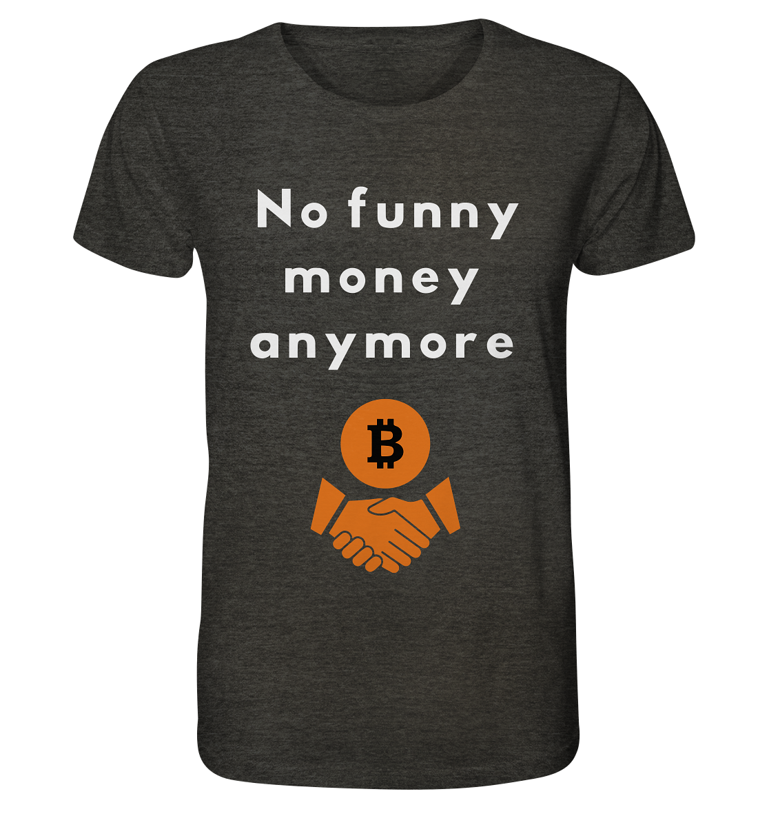 No funny money anymore - Organic Shirt (meliert)