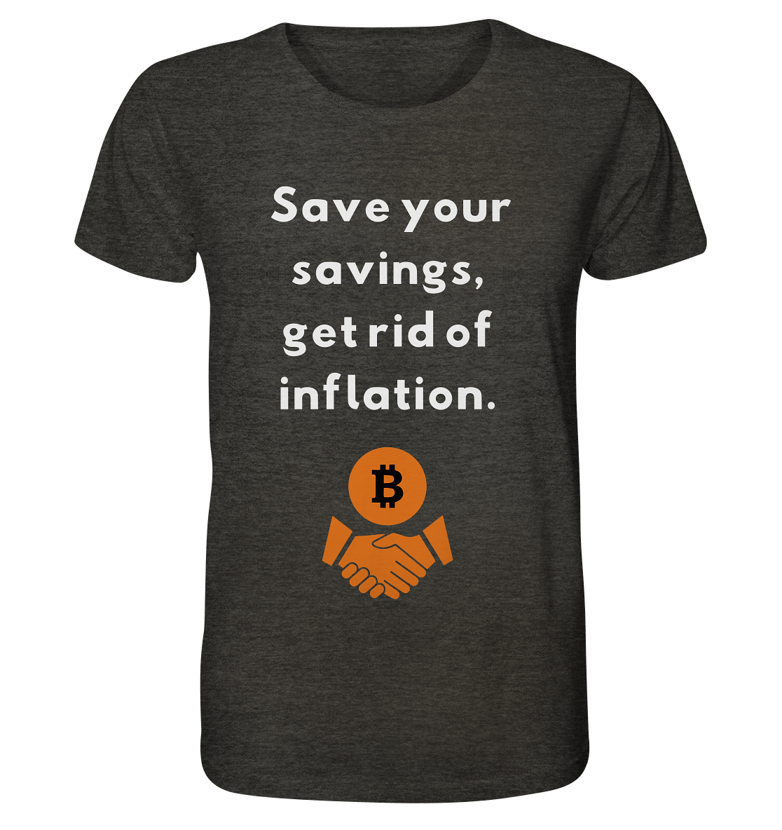 Save your savings, get rid of inflation - Organic Shirt (meliert)