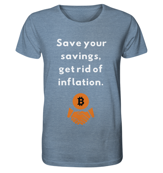 Save your savings, get rid of inflation - Organic Shirt (meliert)