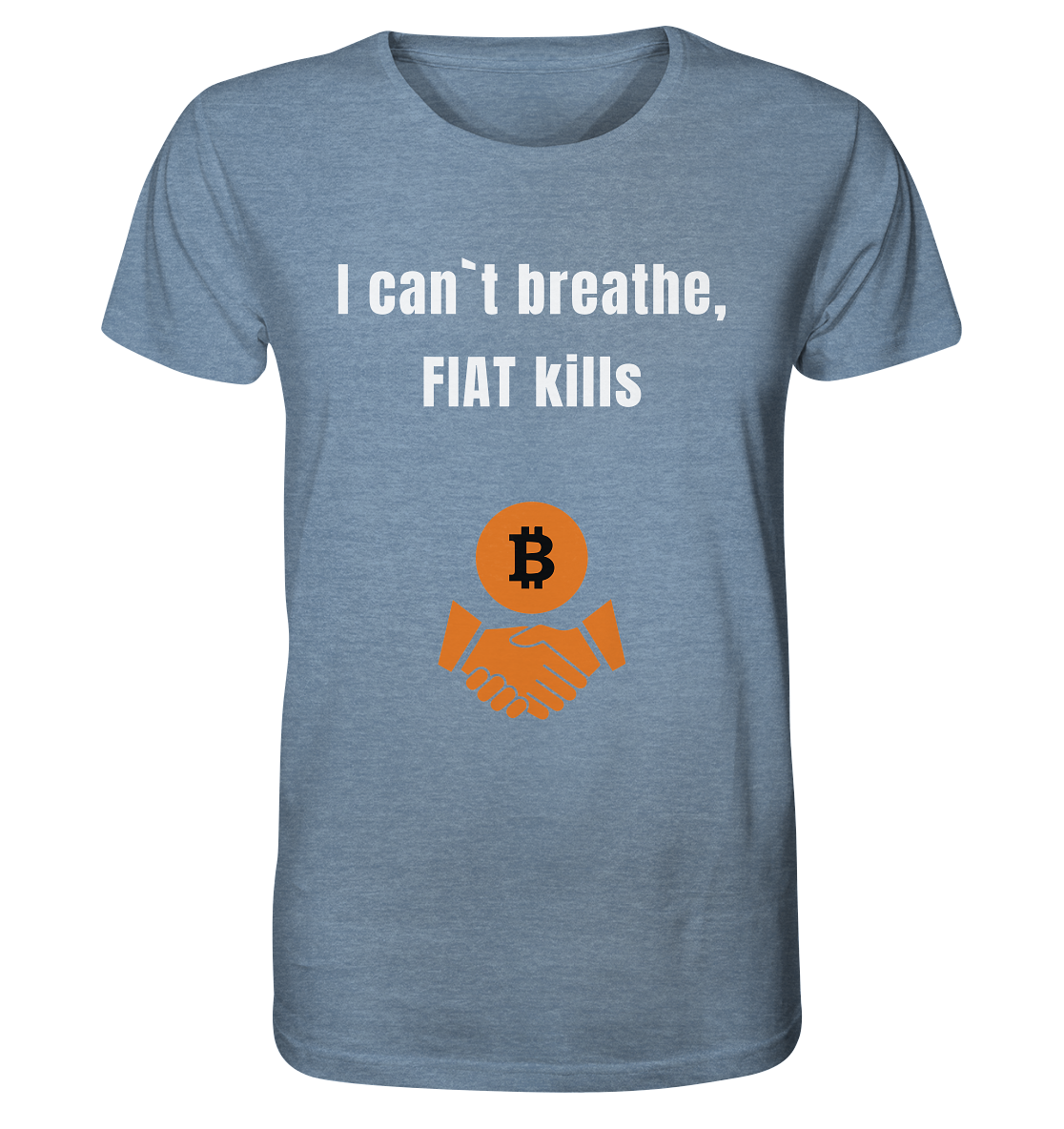 I can`t breathe, FIAT kills  - Organic Shirt (meliert)