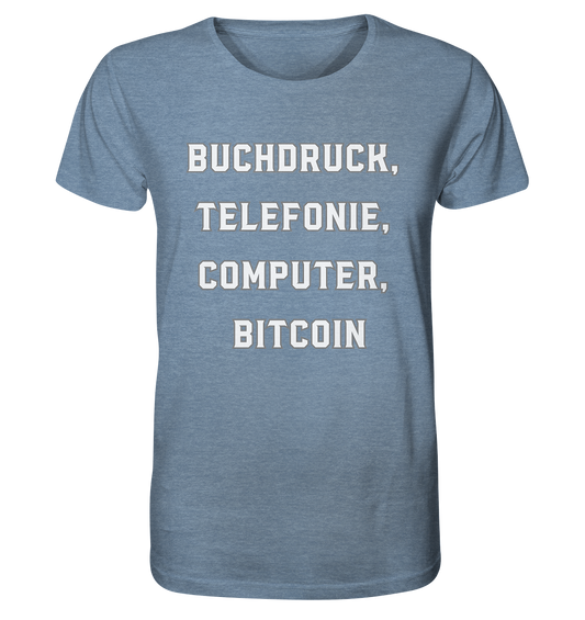 Buchdruck, Telefonie, Computer, Bitcoin  - Organic Shirt (meliert)