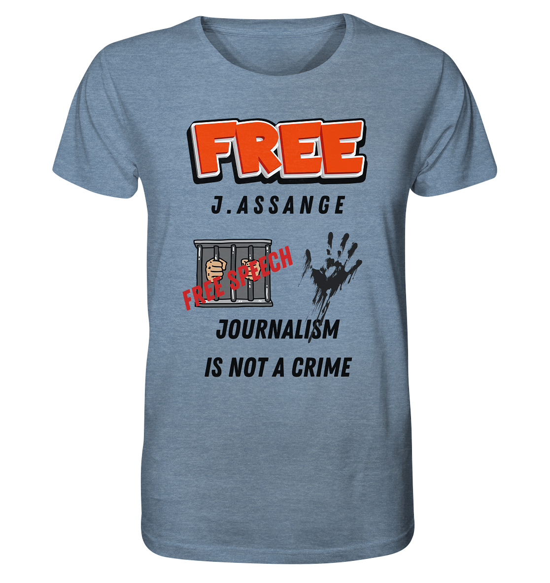 FREE J.ASSANGE - JOURNALISM IS NOT A CRIME, FREE SPEECH (2 GRAFIKEN)  - Organic Shirt (meliert)