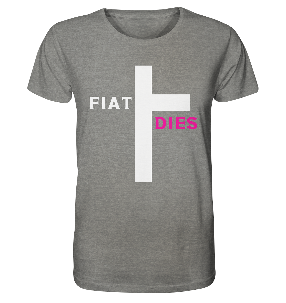 FIAT DIES  - (Variante "FIAT" Teil des Kreuzes) - Organic Shirt (meliert)