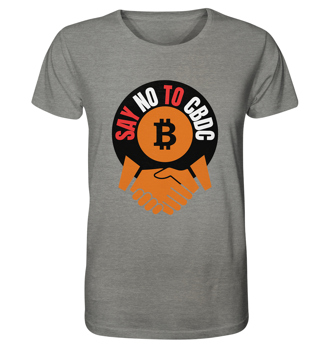 SAY NO TO CBDC - (Var. rund, gebogen BTC handshake) - Organic Shirt (meliert)