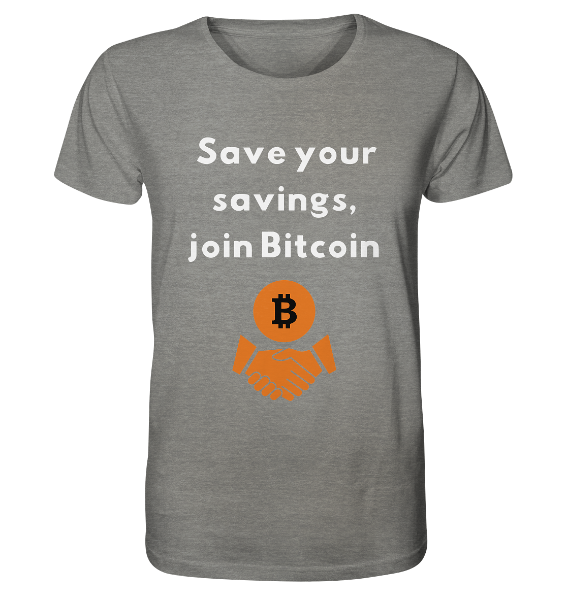 Save your savings, join Bitcoin - Organic Shirt (meliert)