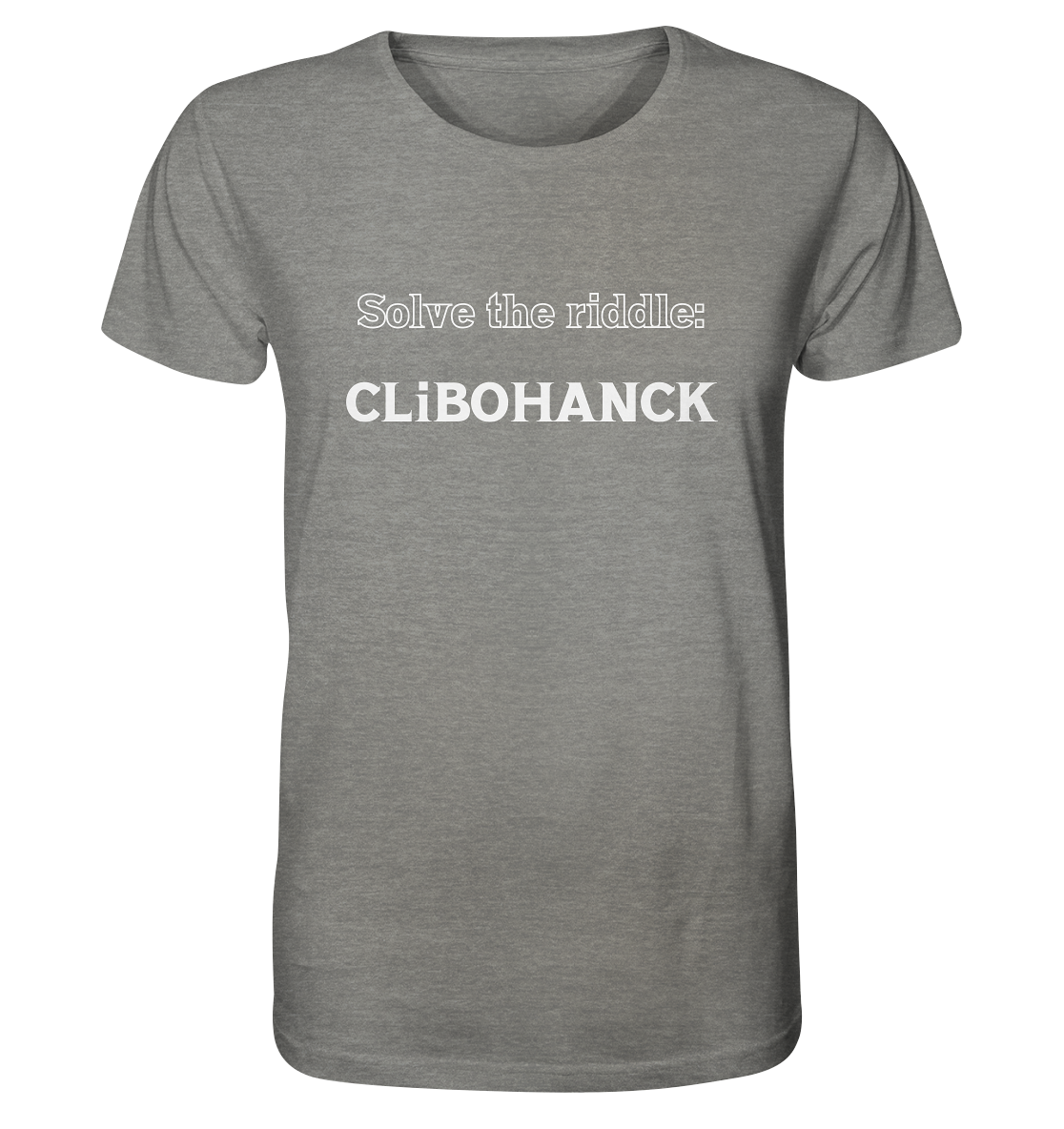 SOLVE THE RIDDLE - CLiBOHANCK - Organic Shirt (meliert)