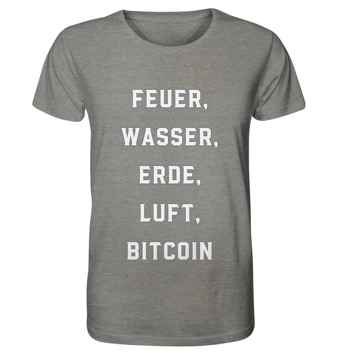 FEUER, WASSER, ERDE, LUFT, BITCOIN - Organic Shirt (meliert)