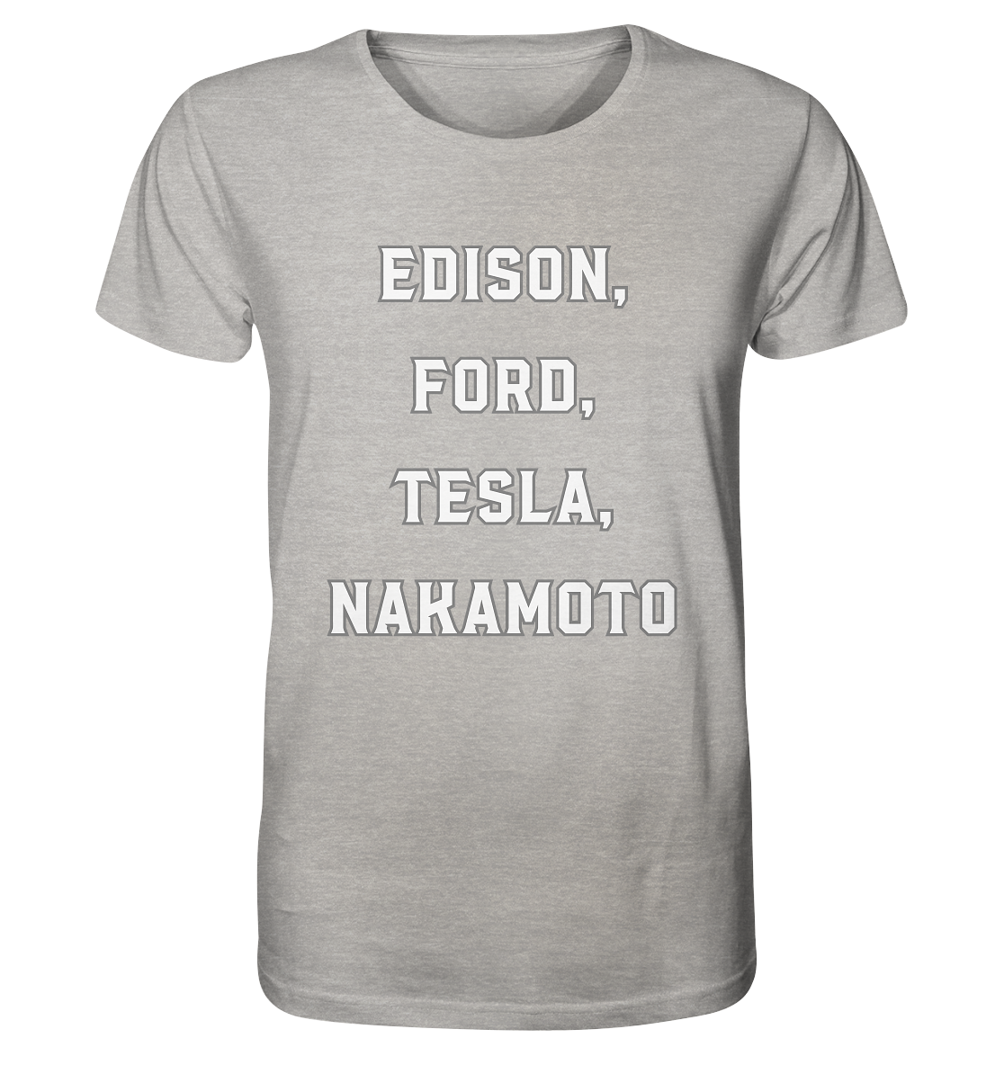 Erfinder: EDISON, FORD, TESLA, NAKAMOTO - Organic Shirt (meliert)