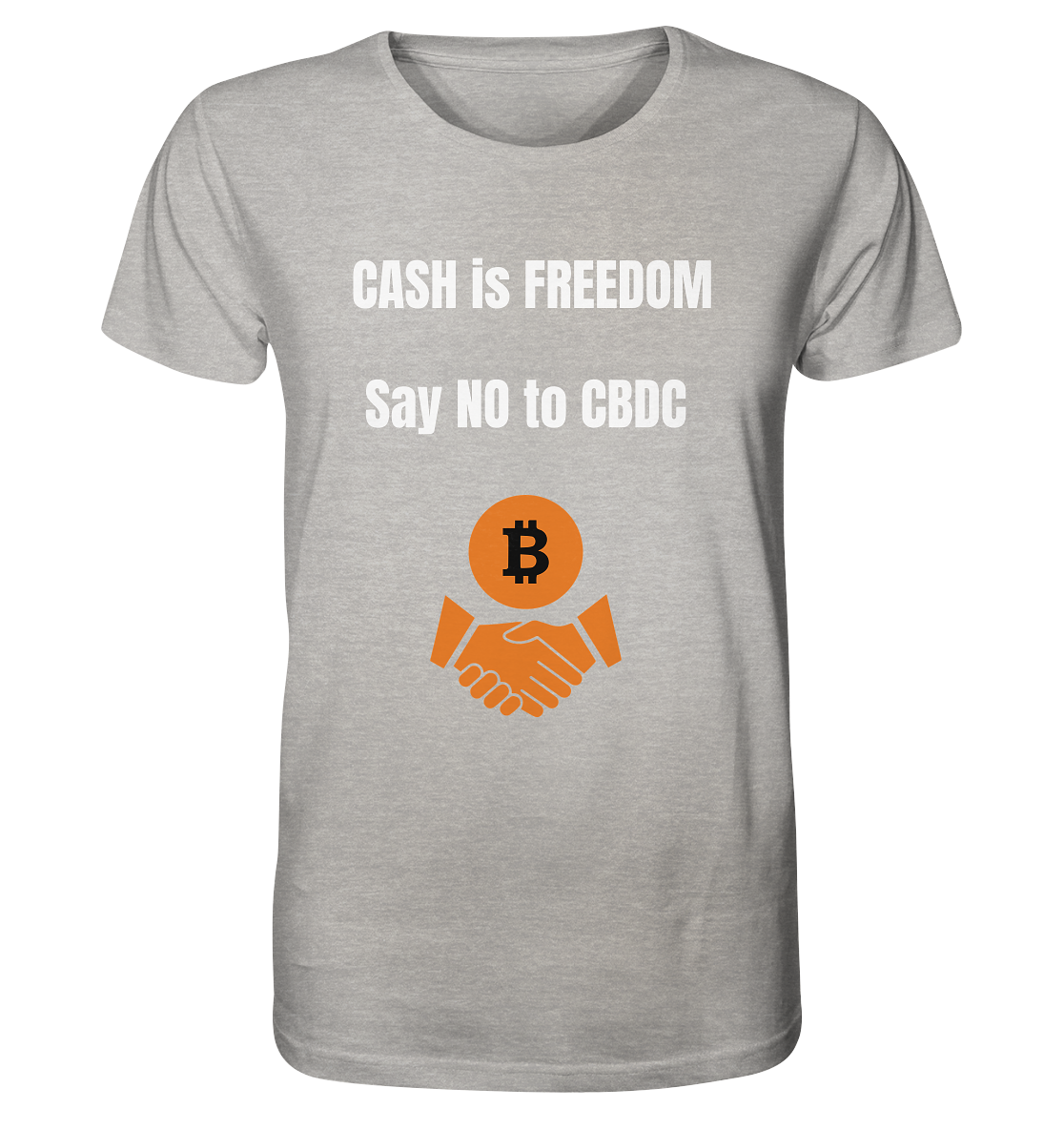 CASH is FREEDOM - say NO to CBDC - Organic Shirt (meliert)