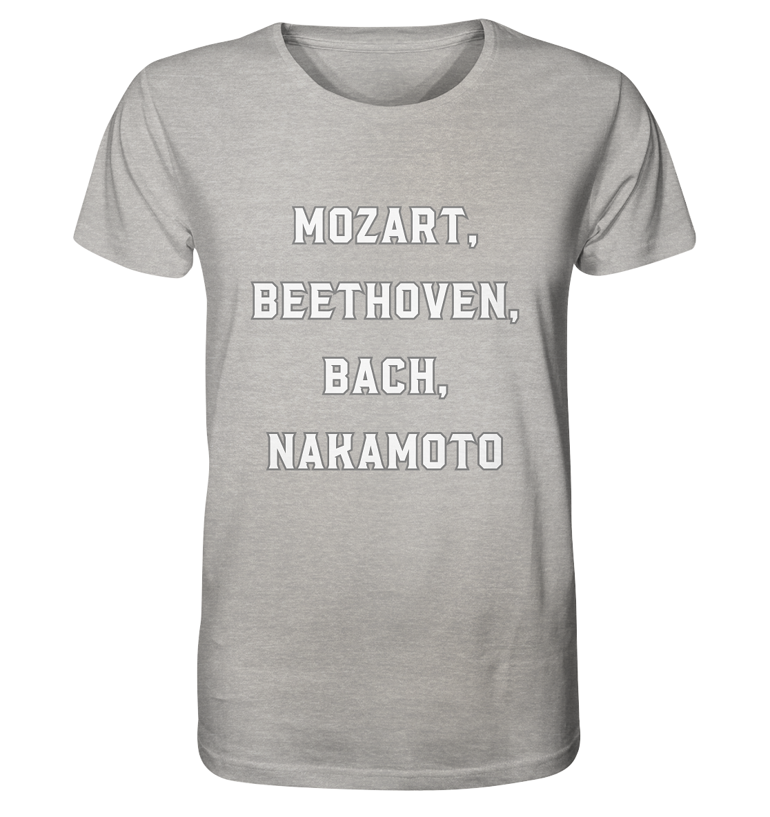 MOZART, BEETHOVEN, BACH, NAKAMOTO  - Organic Shirt (meliert)