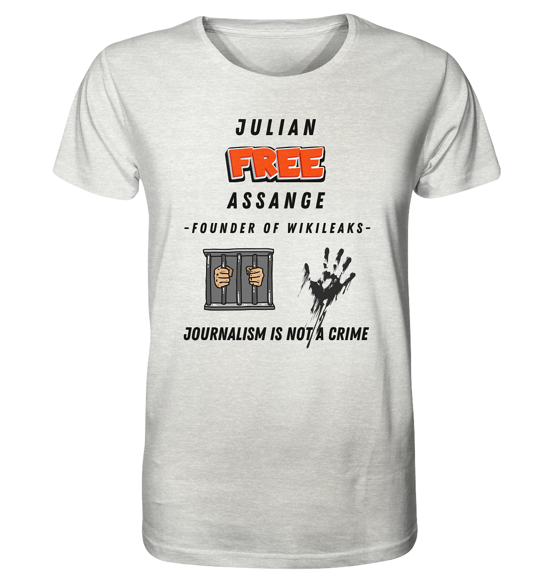 JULIAN FREE ASSANGE (little) - FOUNDER OF WIKILEAKS - JOURNALISM IS NOT A CRIME (2 GRAFIKEN) - Organic Shirt (meliert)