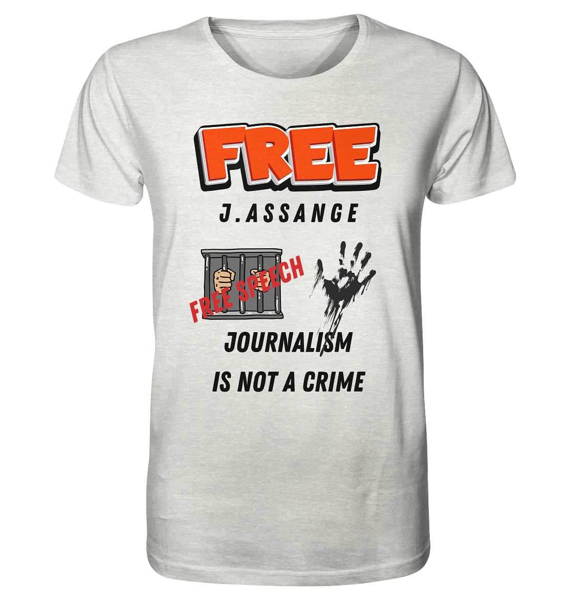 FREE J.ASSANGE - JOURNALISM IS NOT A CRIME, FREE SPEECH (2 GRAFIKEN)  - Organic Shirt (meliert)