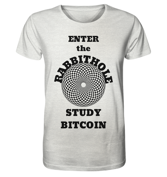 ENTER the RABBITHOLE - STUDY BITCOIN - Organic Shirt (meliert)