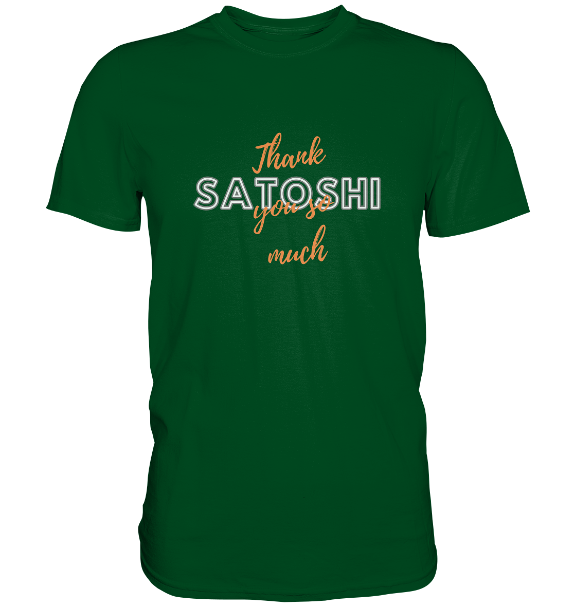 THANK YOU SO MUCH SATOSHI (Version Chaos) - LADIES COLLECTION 21% automat. Rabatt bis zum Halving 2024   - Premium Shirt