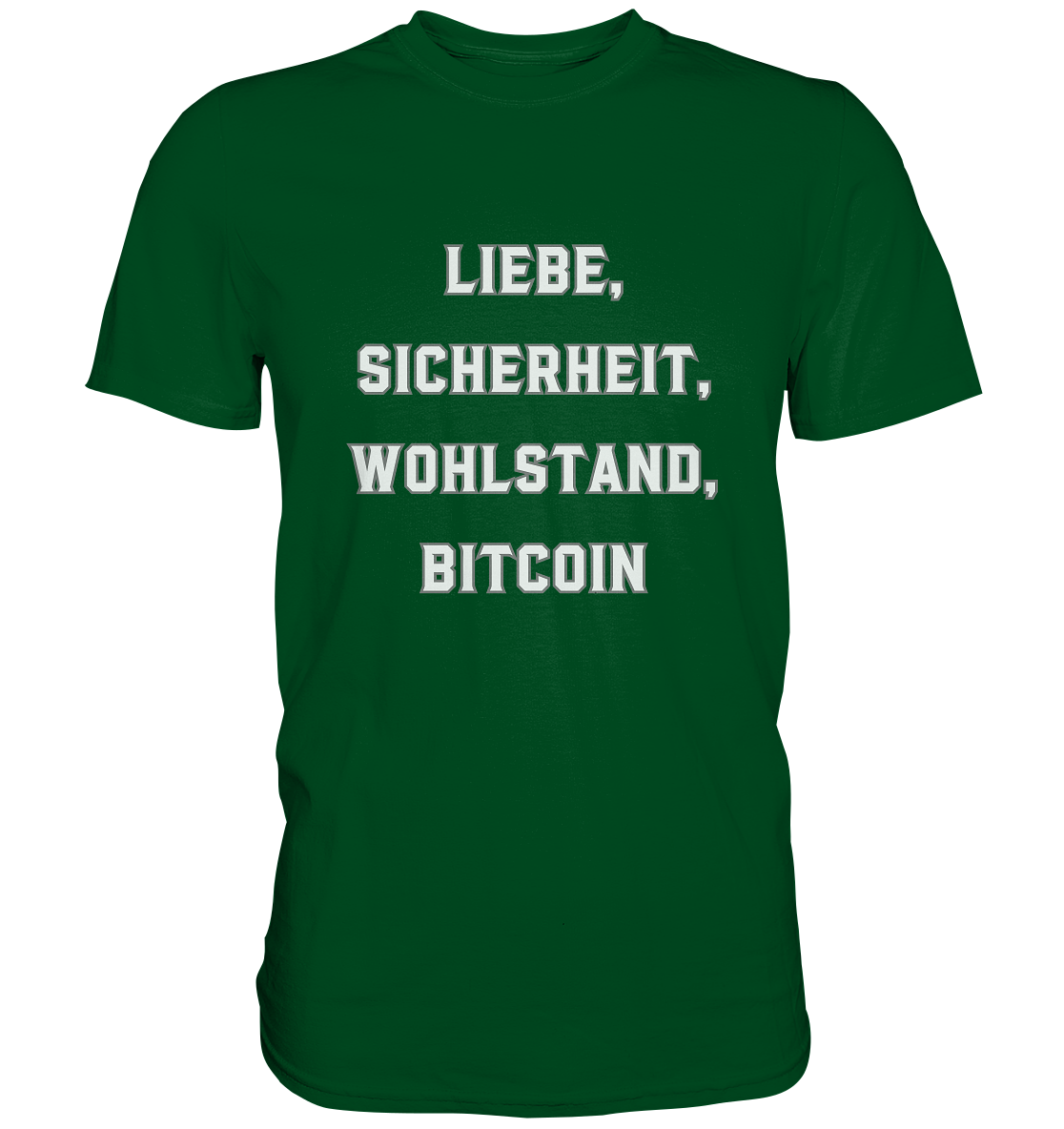 LIEBE, SICHERHEIT, WOHLSTAND, BITCOIN - Ladies Collection  - Premium Shirt