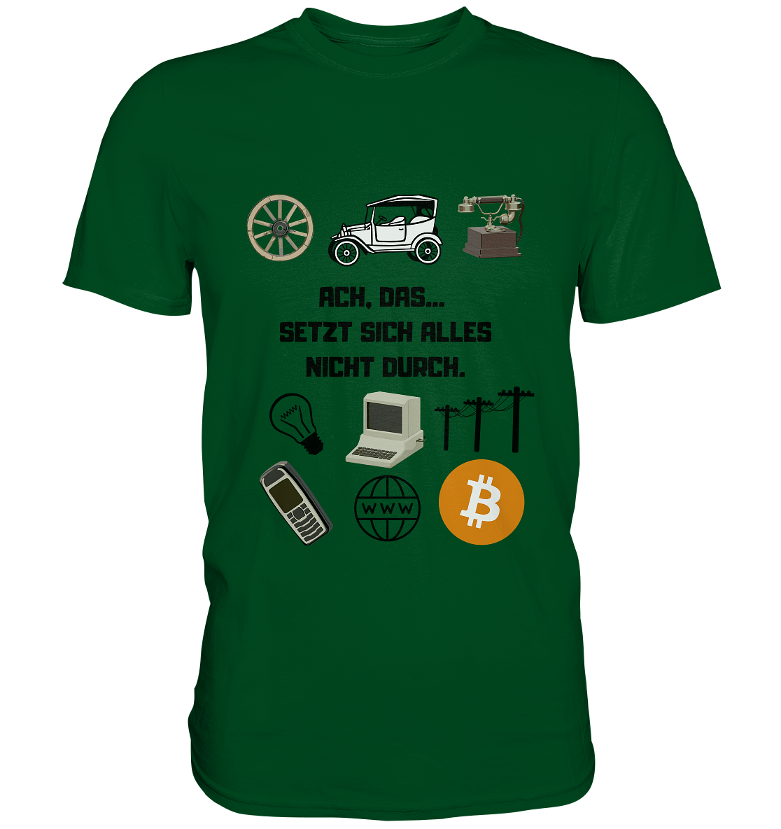 ACH, DAS SETZT SICH ALLES NICHT DURCH. (8 Grafiken, BTC Symbol) - Premium Shirt