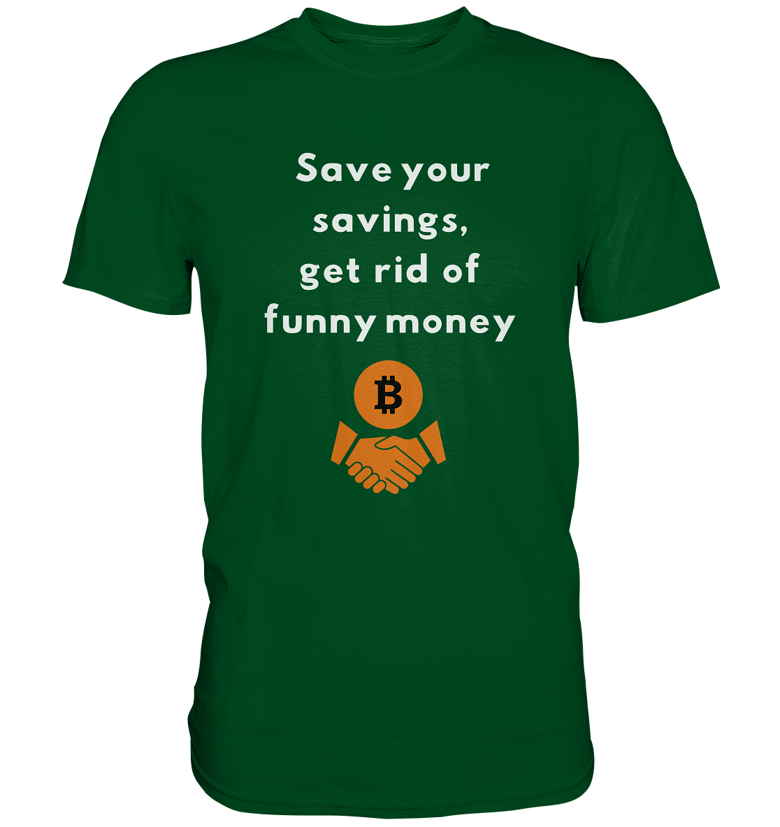 Save your savings, get rid of funny money (Ladies Collection 21% Rabatt bis zum Halving 2024) - Premium Shirt