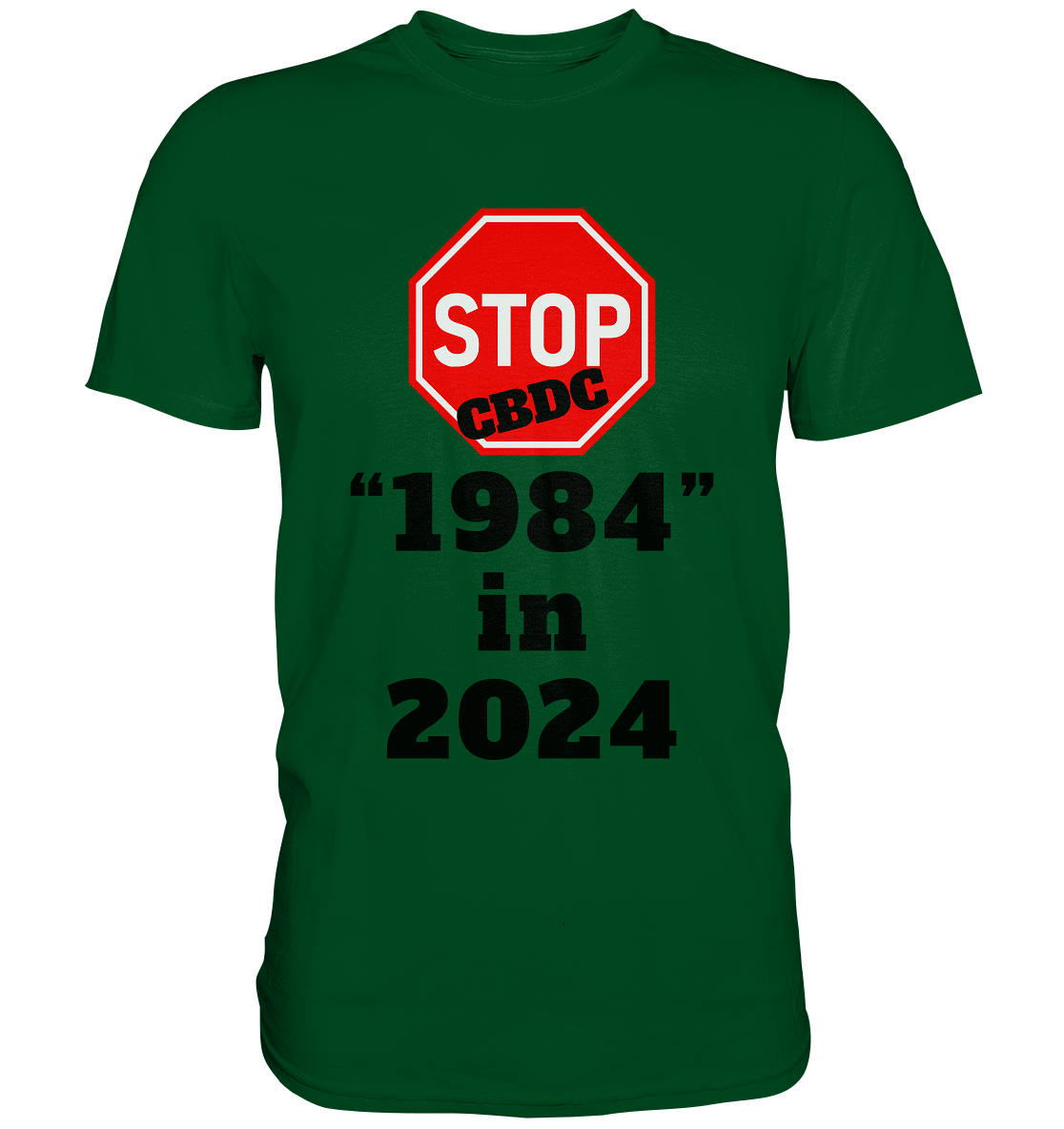 STOP CBDC "1984" in 2024 - Premium Shirt