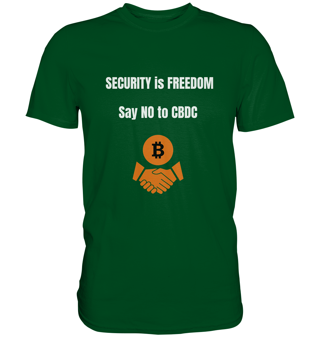 SECURITY is FREEDOM - say NO to CBDC  - Premium Shirt