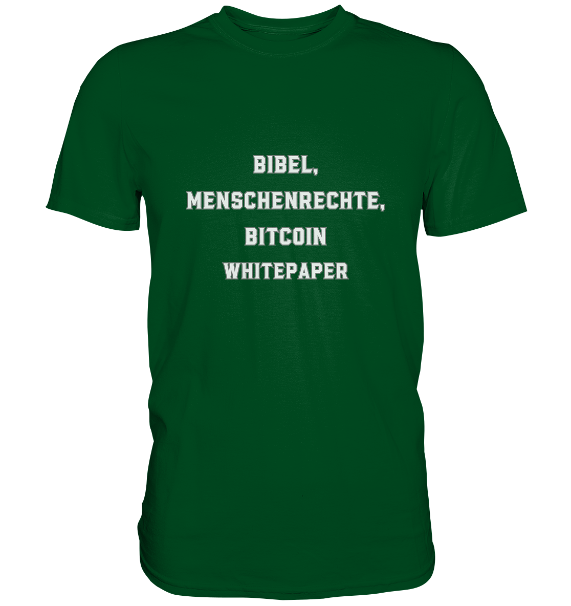 BIBEL, MENSCHENRECHTE, BITCOIN WHITEPAPER - Premium Shirt