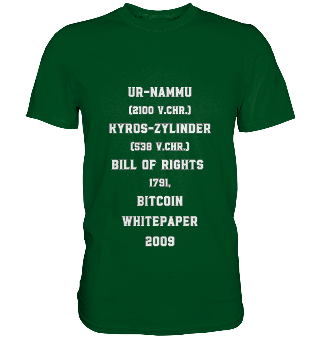 UR-NAMMU, KYROS-ZYLINDER, BILL OF RIGHTS, BITCOIN WHITEPAPER - Premium Shirt