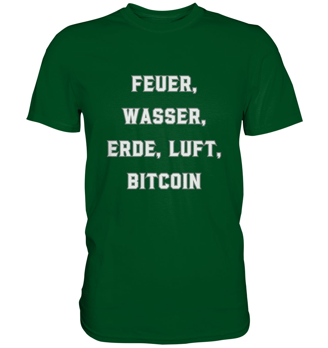 FEUER, WASSER, ERDE, LUFT, BITCOIN- Ladies Collection  - Premium Shirt