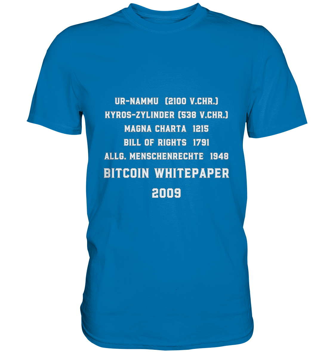 Wichtigste Dokumente der Welt bis zum BITCOIN Whitepaper (2009) - Premium Shirt