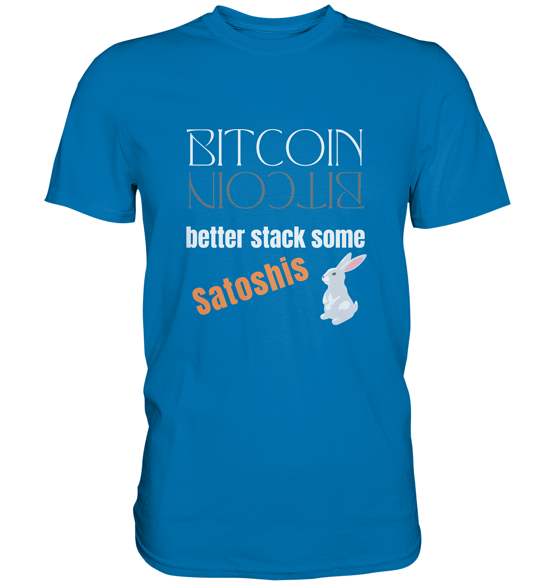 BITCOIN better stack some Satoshis - LADIES COLLECTION 21% automat. Rabatt bis zum Halving 2024  - Premium Shirt