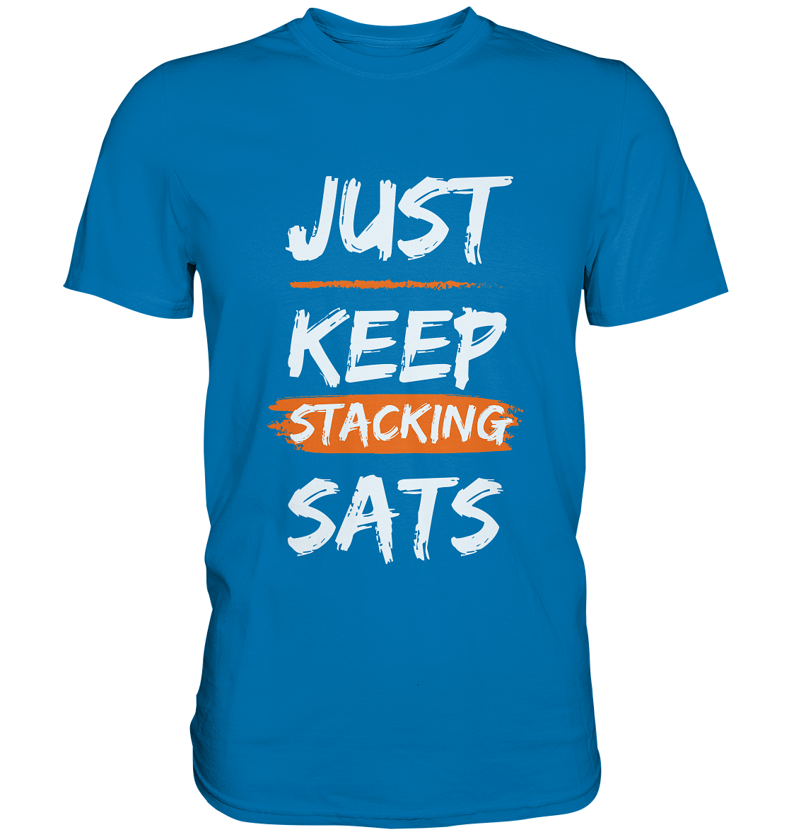 JUST KEEP STACKING SATS - LADIES COLLECTION 21% automat. Rabatt bis zum Halving 2024   - Premium Shirt