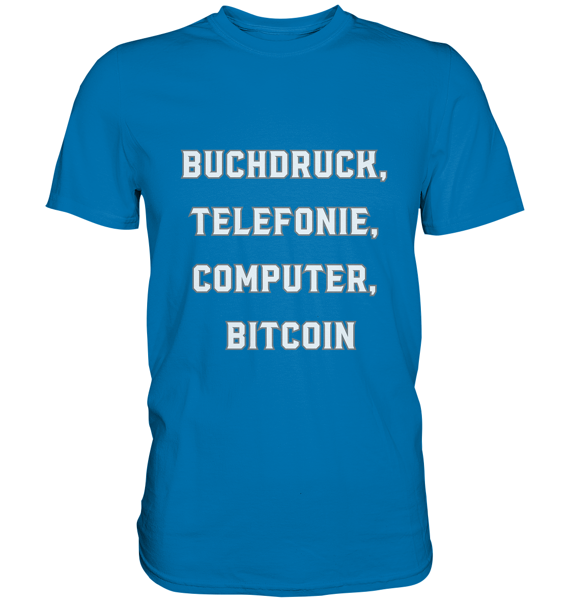 Buchdruck, Telefonie, Computer, Bitcoin  - Premium Shirt