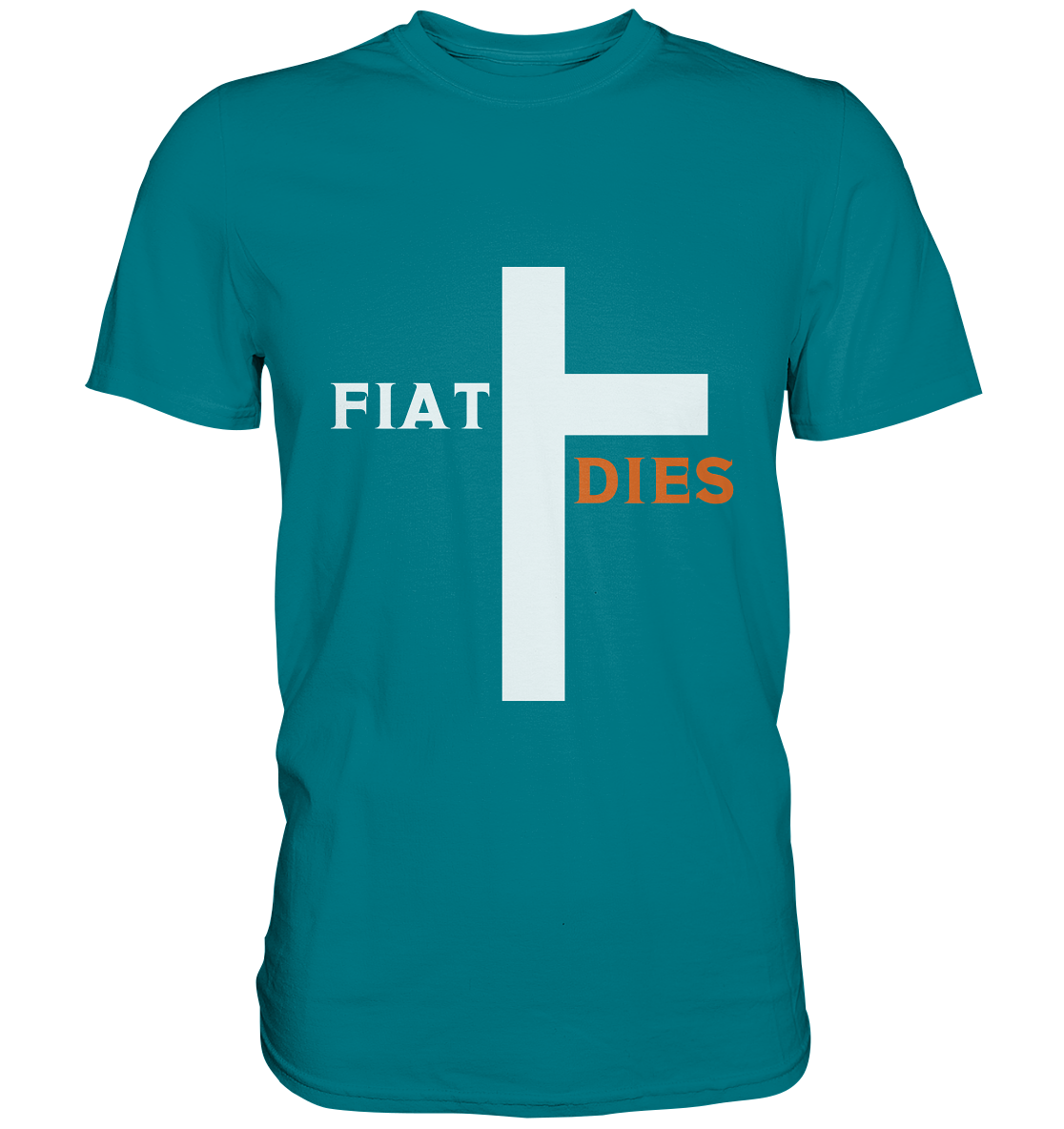 FIAT DIES  (Version: "FIAT" in weiss, "DIES" in orange) - Premium Shirt