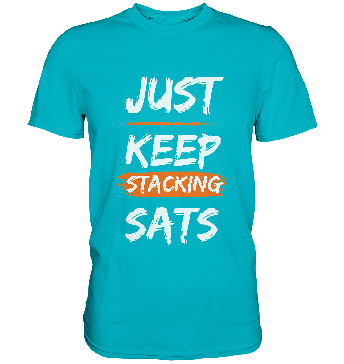 JUST KEEP STACKING SATS - LADIES COLLECTION 21% automat. Rabatt bis zum Halving 2024   - Premium Shirt