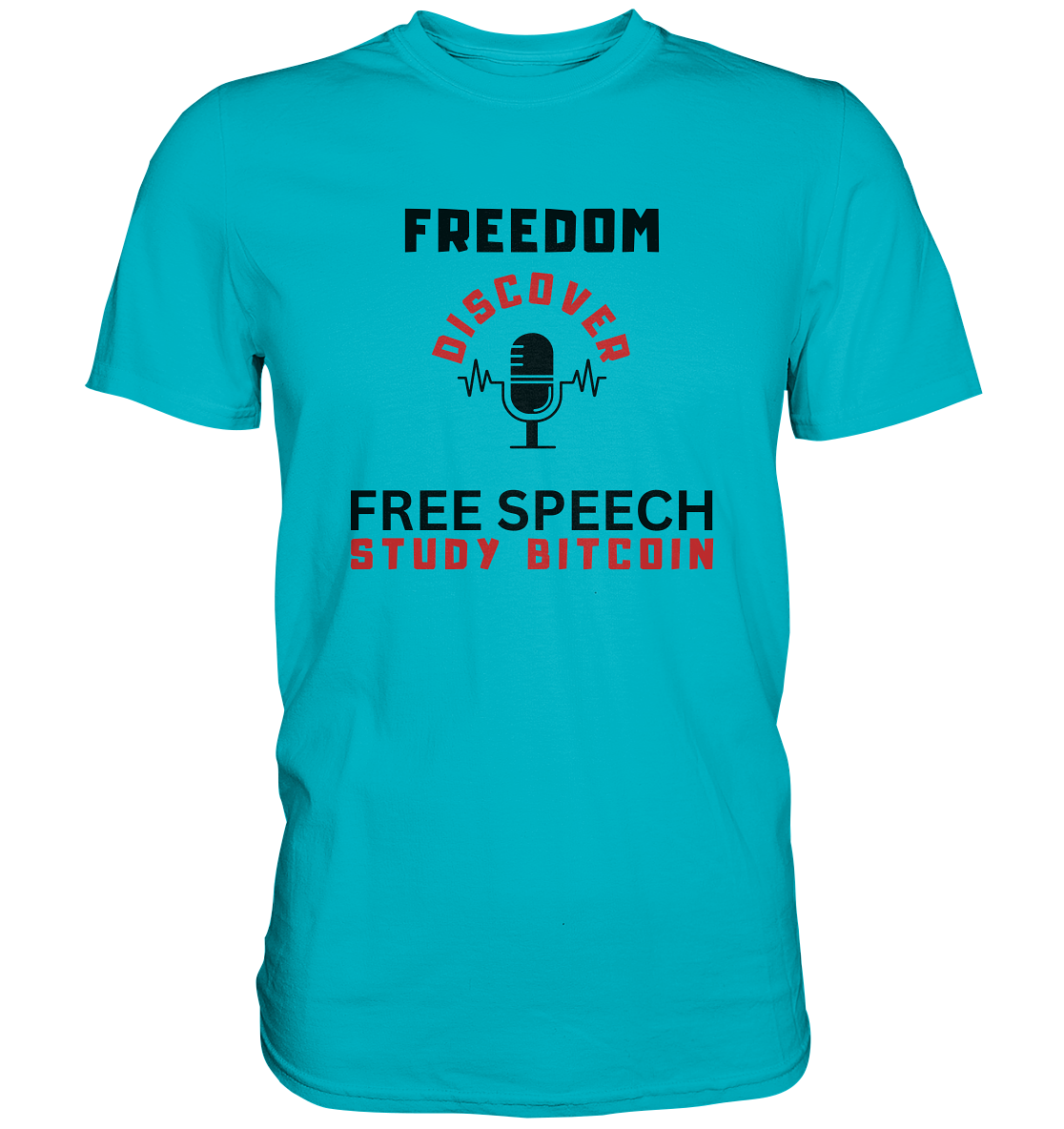 FREEDOM (Mikrofon) DISCOVER FREE SPEECH, STUDY BITCOIN   - Premium Shirt