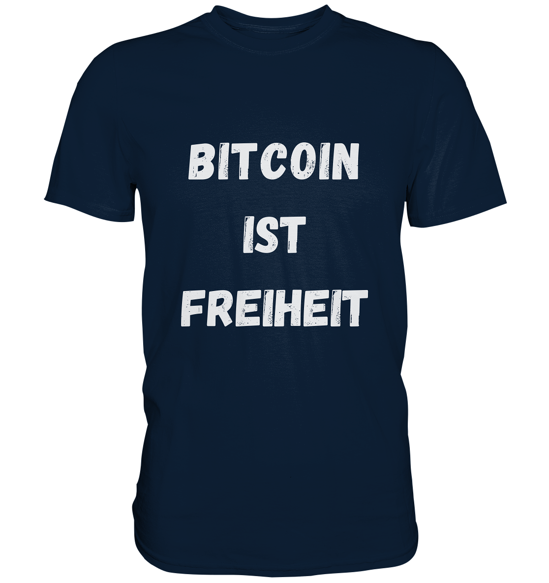 BITCOIN IST FREIHEIT - Premium Shirt