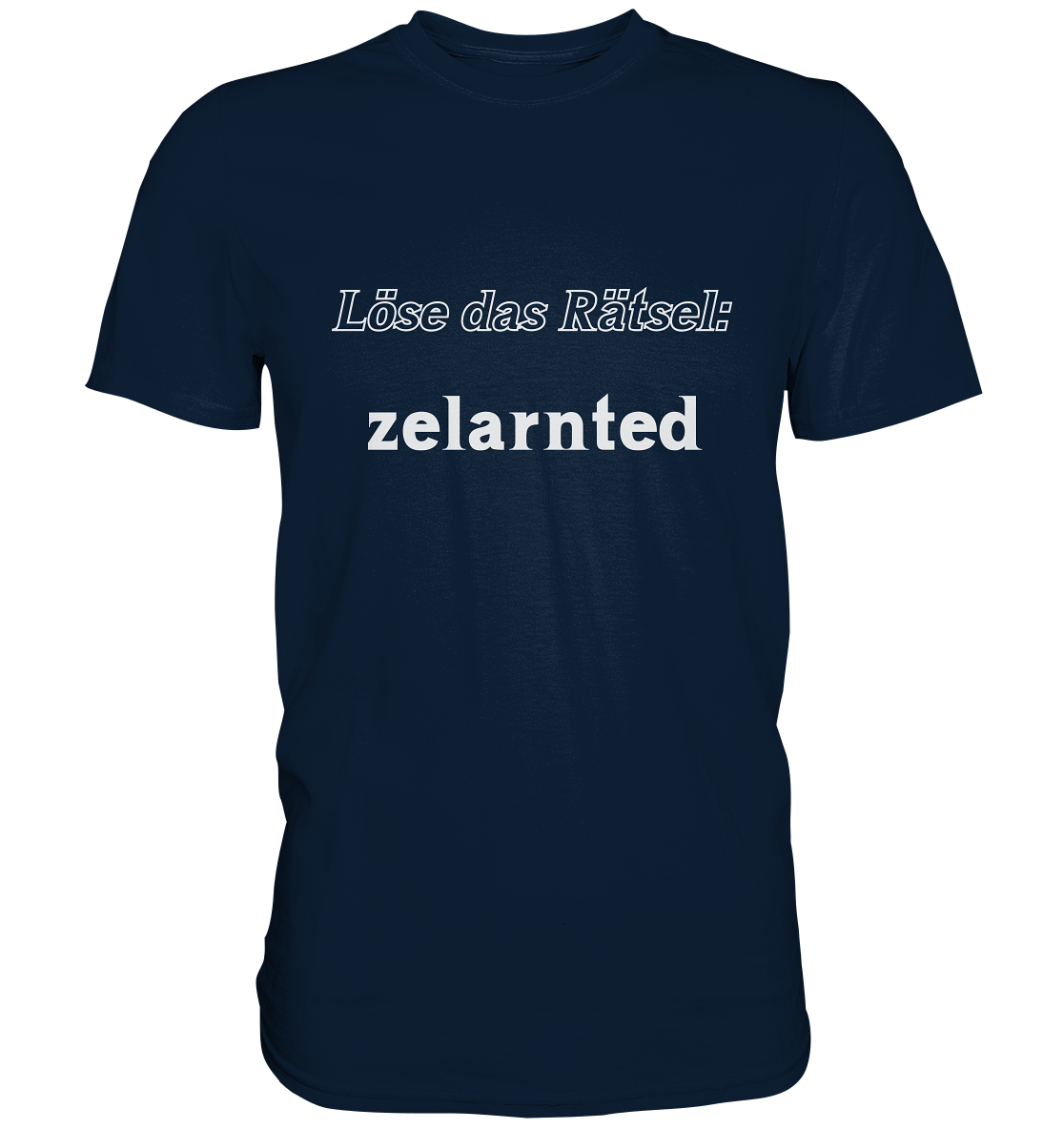 LÖSE DAS RÄTSEL - zelarnted  (Ladies)  - Premium Shirt