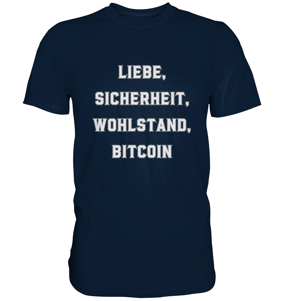 LIEBE, SICHERHEIT, WOHLSTAND, BITCOIN - Ladies Collection  - Premium Shirt