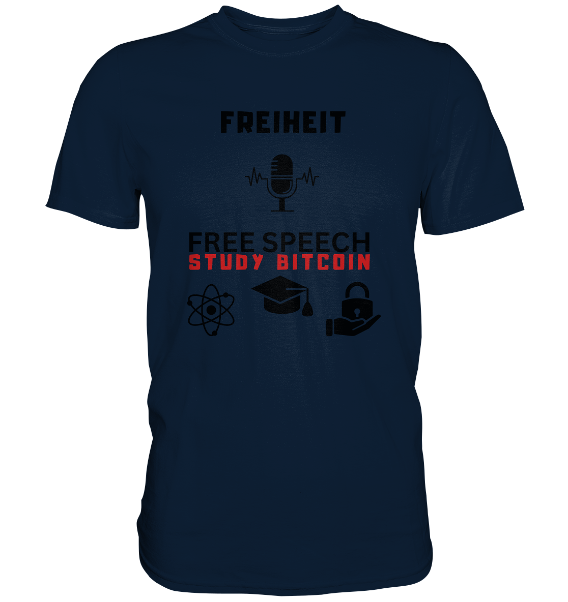 FREIHEIT (Mikrofon) FREE SPEECH, STUDY BITCOIN (+ 3 Grafiken) - Premium Shirt