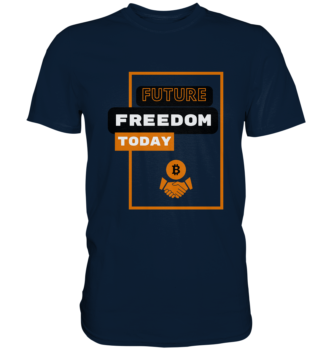 FUTURE FREEDOM TODAY (BTC handshake) - Premium Shirt