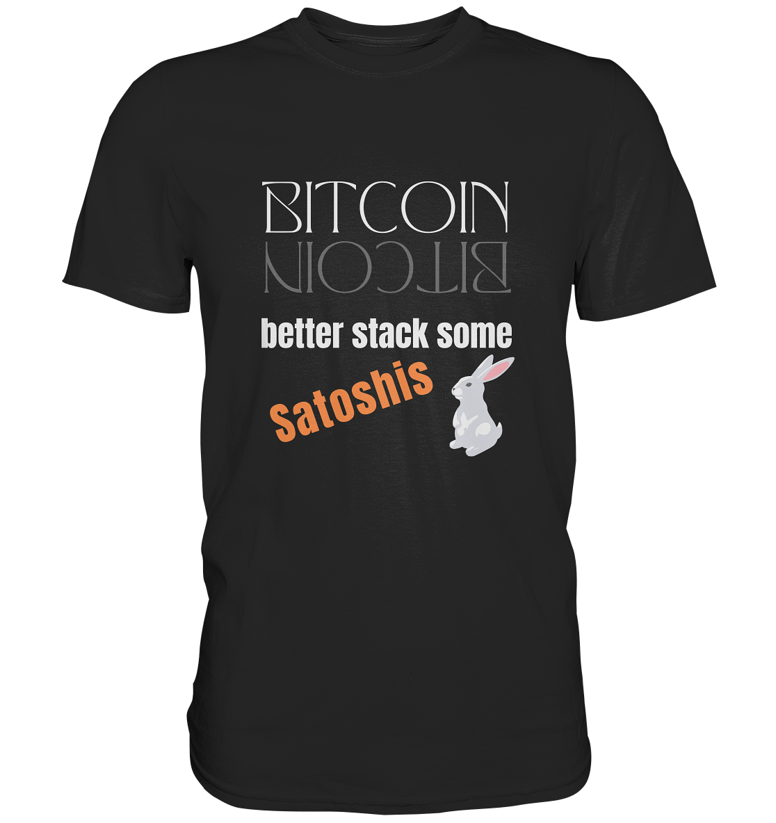 BITCOIN better stack some Satoshis - LADIES COLLECTION 21% automat. Rabatt bis zum Halving 2024  - Premium Shirt