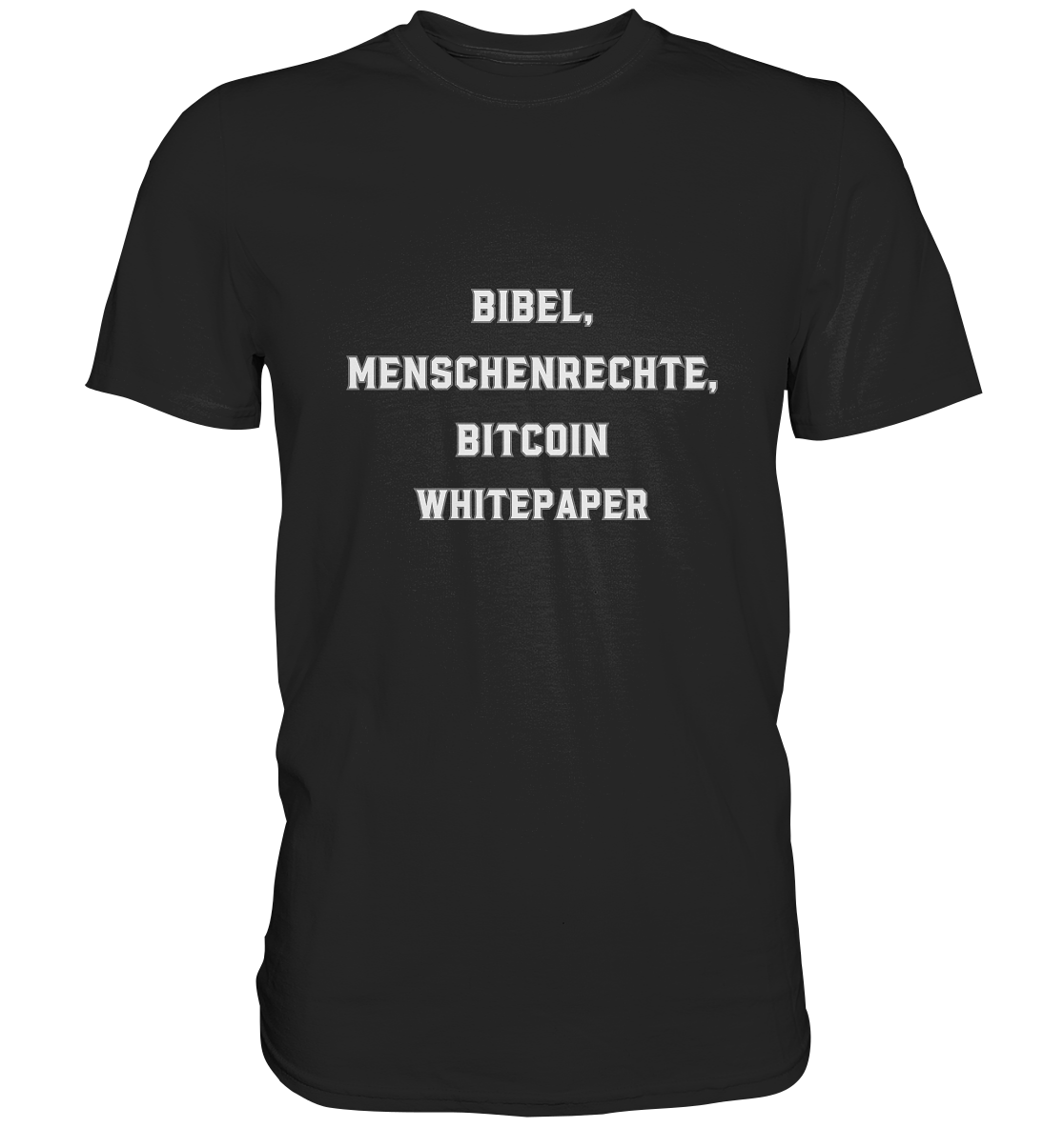 BIBEL, MENSCHENRECHTE, BITCOIN WHITEPAPER - Premium Shirt