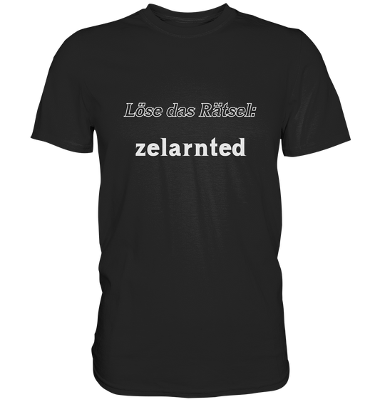 Löse das Rätsel - zelarnted - Premium Shirt