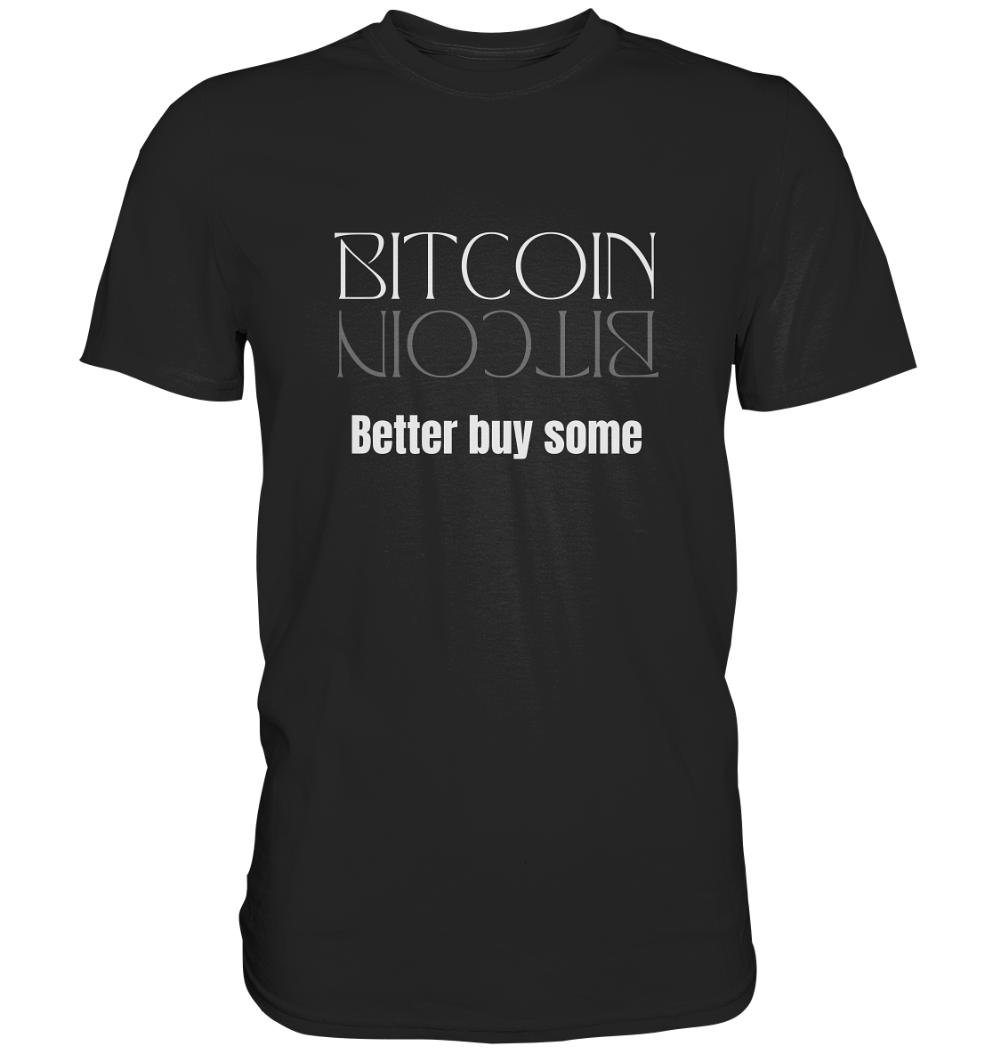 BITCOIN better buy some - LADIES COLLECTION 21% automat. Rabatt bis zum Halving 2024   - Premium Shirt